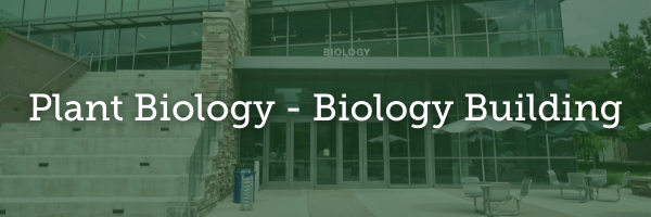 Plant Biology, Biology Building